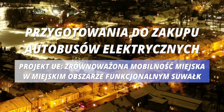 Miasto przygotowuje się do zakupu autobusów elektrycznych