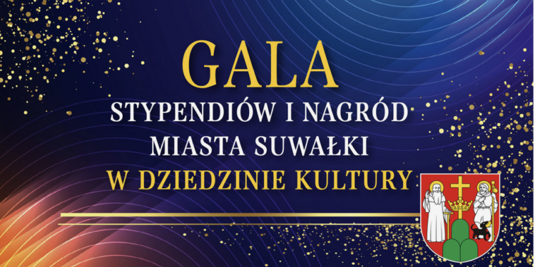Gala Stypendiów i Nagród Miasta Suwałki w dziedzinie kultury oraz recital fortepianowy Kamili Sacharzewskiej