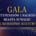 Gala Stypendiów i Nagród Miasta Suwałki w dziedzinie kultury oraz recital fortepianowy Kamili Sacharzewskiej