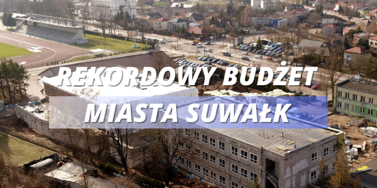 Budżet miasta Suwałki
