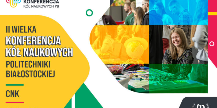 II Wielka Konferencja Kół Naukowych Politechniki Białostockiej