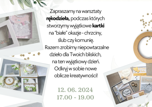 Warsztaty Cardmaking - "Całe na biało"