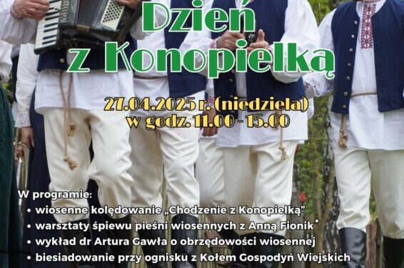 „Dzień z Konopielką”, czyli spotkanie z tradycją wielkanocną na Podlasiu