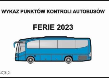 WYKAZ PUNKTÓW KONTROLI AUTOBUSÓW – FERIE 2023