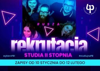 W Politechnice Białostockiej rusza dziś rekrutacja na studia II stopnia