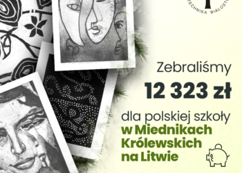Politechnika Białostocka pomaga sąsiadom zza wschodniej granicy