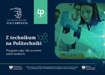 „Z technikum na Politechniki” – kolejne działanie Politechnicznej Sieci VIA CARPATIA