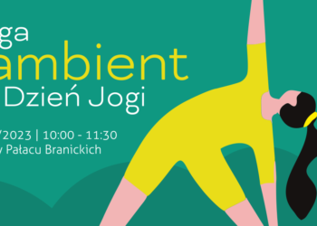 Joga i ambient na Dzień Jogi w Białystoku