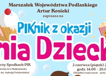 Kolejna edycja Pikniku z okazji Dnia Dziecka. Zaprasza marszałek województwa
