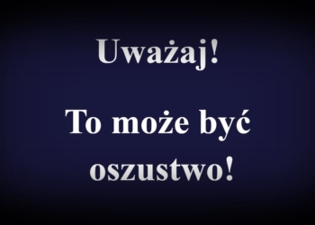 PRZED OSZUSTAMI OSTRZEGŁ GO ZNAJOMY, NIESTETY 50-LATEK STRACIŁ 2 TYSIĄCE