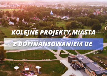 Dofinansowanie dla Suwałk na unijne projekty