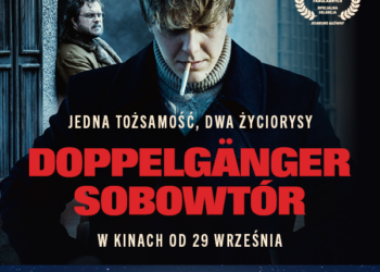 Porywający Doppelgänger. Sobowtór w kinach Helios!