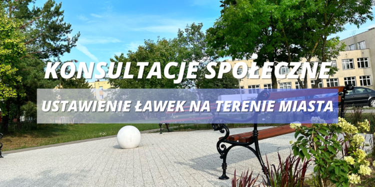 Konsultacje społeczne w sprawie ławek