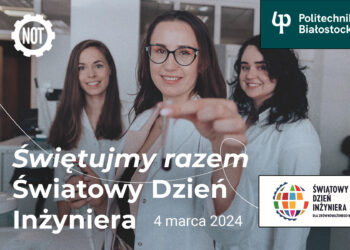 Świętujmy razem Światowy Dzień Inżyniera