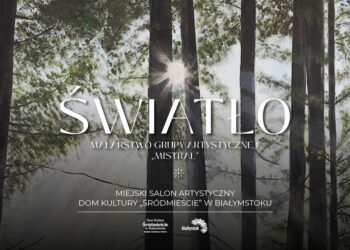 Wystawa Światło Artystycznej Grupy Mistral