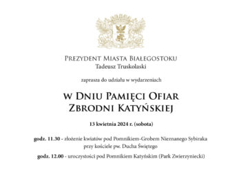 W Białymstoku pamiętamy o Katyniu i Sybirze