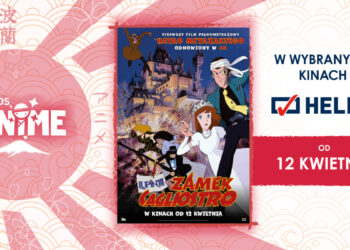 „Lupin Trzeci: Zamek Cagliostro”w cyklu Helios Anime