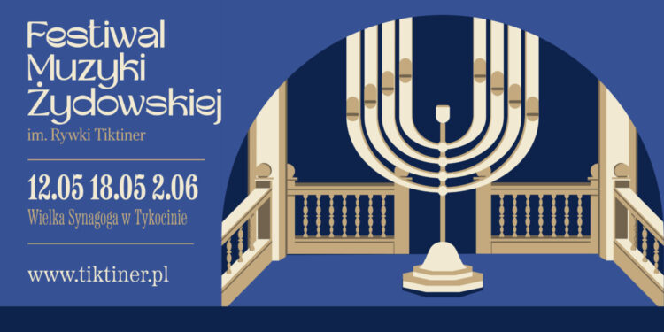 Festiwal Muzyki Żydowskiej im. Rywki Tiktiner w Tykocinie