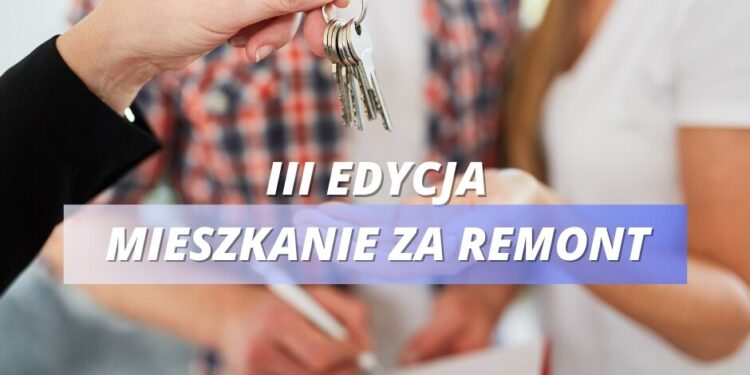 Mieszkanie za remont w Suwałkach – III edycja