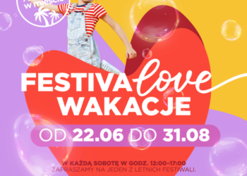 Odwiedź Atrium Biała i spędź z nami FestiwaLove wakacje!