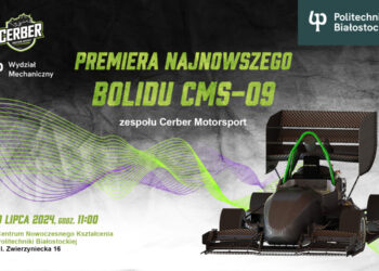 Premiera najnowszego bolidu CMS-09 zespołu Cerber Motorsport z Politechniki Białostockiej
