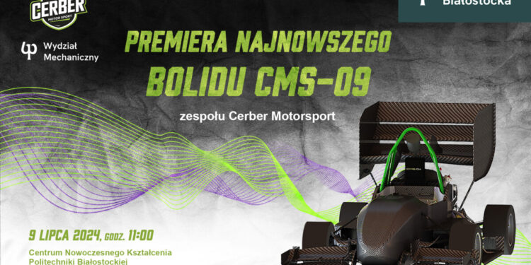 Premiera najnowszego bolidu CMS-09 zespołu Cerber Motorsport z Politechniki Białostockiej