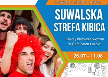 Zapraszamy do strefy kibica w Suwałkach