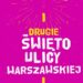 Drugie Święto Ulicy Warszawskiej