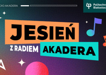 Jesień z Radiem AKADERA 87,7 FM
