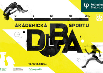 Druga Akademicka Doba Sportu w Politechnice Białostockiej