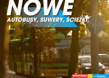 Nowe autobusy, SUWERy, ścieżki rowerowe i ….