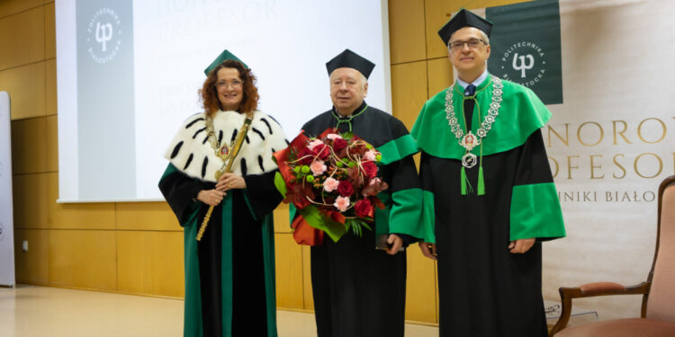 Prof. Jan Dorosz otrzymał godność Honorowego Profesora Politechniki Białostockiej