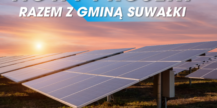 Energia ze słońca zasili Suwałki