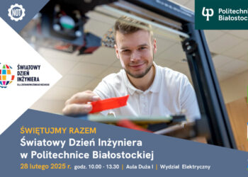 Światowy Dzień Inżyniera w Politechnice Białostockiej