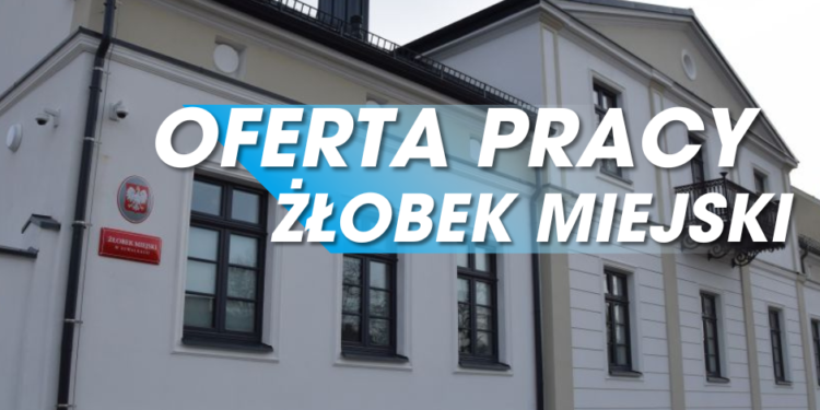 Oferta pracy na stanowisku dyrektora Żłobka Miejskiego w Suwałkach