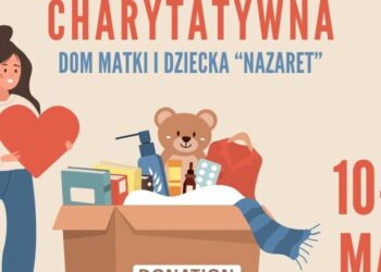 Zbiórka charytatywna na rzecz Domu Matki i Dziecka "Nazaret"