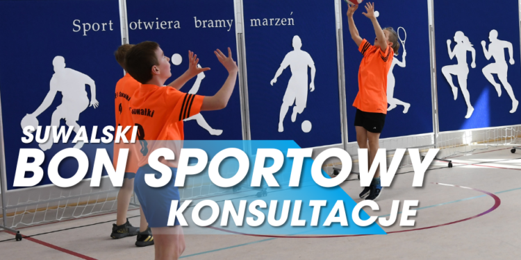Konsultacje społeczne - Suwalski Bon Sportowy