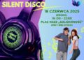 Silent Disco w Łapach z okazji 100-lecia miasta!