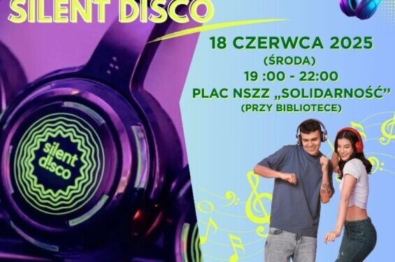 Silent Disco w Łapach z okazji 100-lecia miasta!