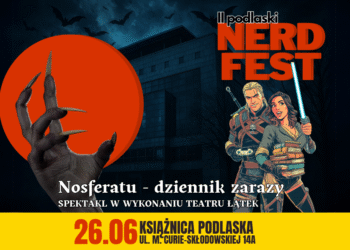 II Podlaski Nerd Fest nadciąga z mocą smoka i prędkością hiperprzestrzeni!
