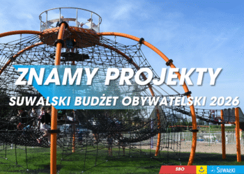 Wybrane projekty – Suwalski Budżet Obywatelski 2026