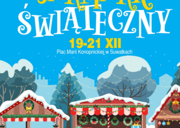 Jarmark Świąteczny i Wigilia Miejska w Suwałkach