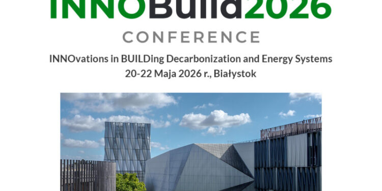 Międzynarodowa Konferencja INNOBuild2026 w Politechnice Białostockiej