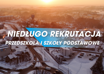 Ruszają nabory do suwalskich przedszkoli i szkół podstawowych