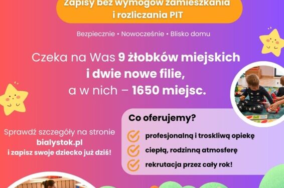 Rekrutacja i dni otwarte białostockich żłobków miejskich