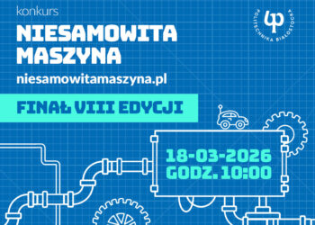 Finaliści konkursu Niesamowita Maszyna