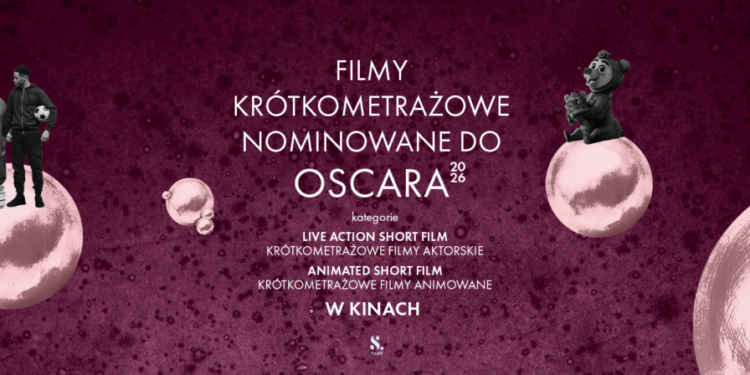 Oscarowe nominacje 2026 w Kinie Forum – najlepsze filmy krótkometrażowe