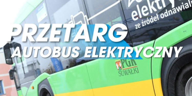 Miasto ogłasza przetarg na nowy autobus elektryczny klasy MEGA