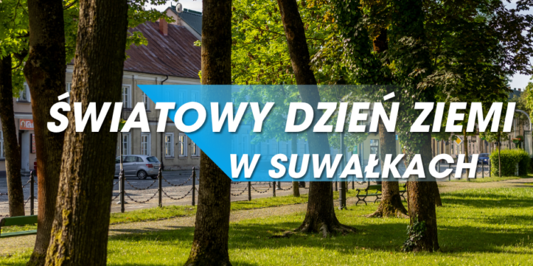 Światowy Dzień Ziemi