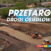 Suwałki stawiają na osiedlową infrastrukturę